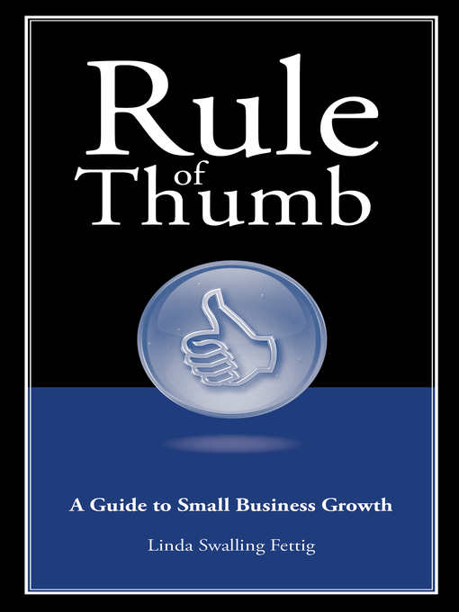 Title details for A Guide to Small Business Growth by Linda Swalling Fettig - Available